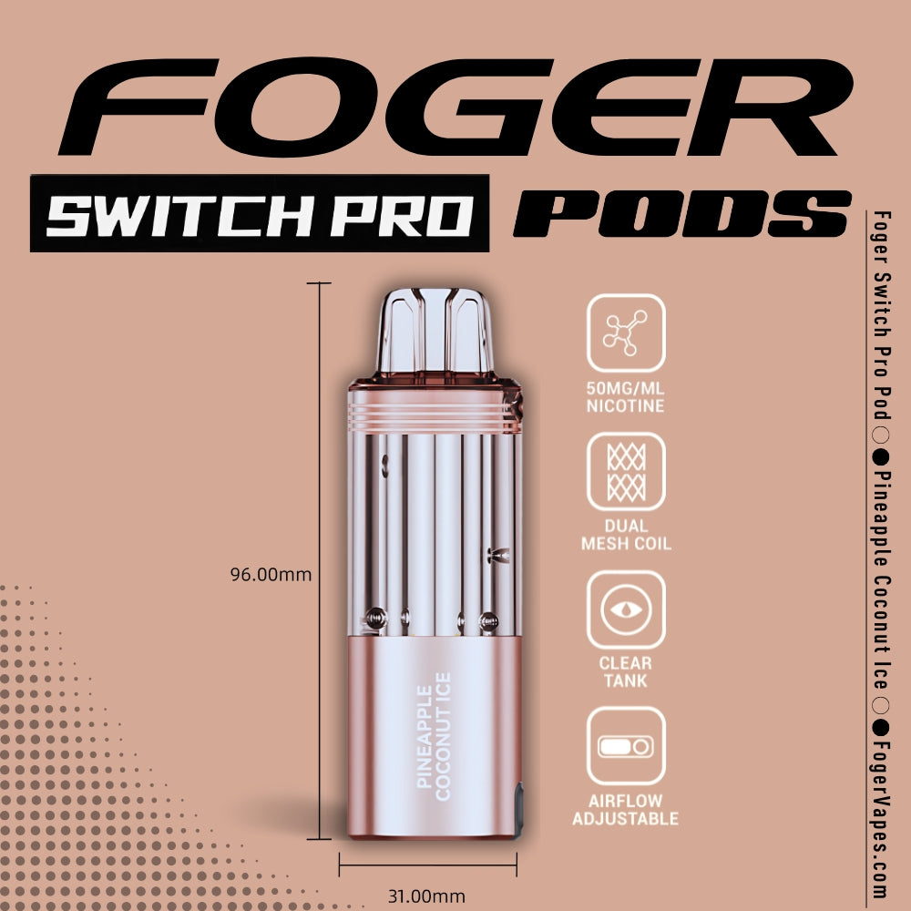 Foger Switch Pro Pod - Pineapple Coconut